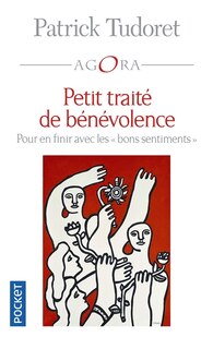 Couverture_Petit traité de bénévolence : pour en finir avec les bons sentiments