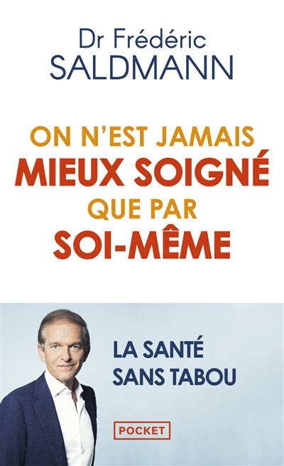 Couverture_On n'est jamais mieux soigné que par soi-même : la santé sans tabou