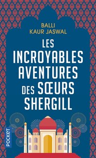 Front cover_Les incroyables aventures des soeurs Shergill