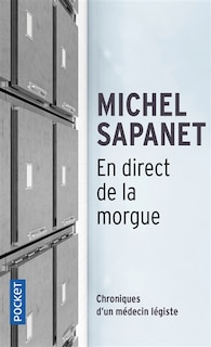 Couverture_En direct de la morgue : chroniques d'un médecin légiste