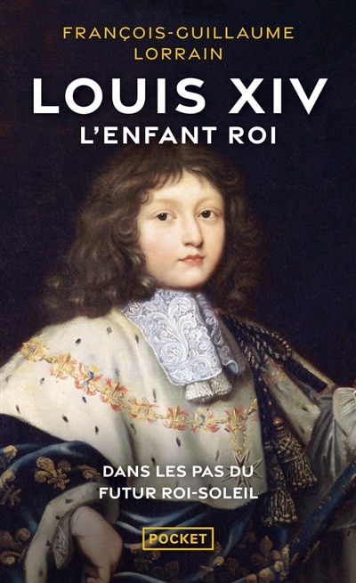 Couverture_Louis XIV, l'enfant roi