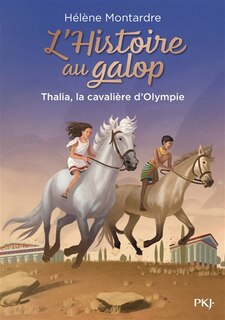 Couverture_Thalia, la cavali&egrave;re d'Olympie