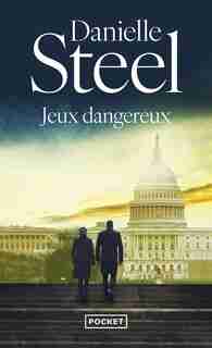 Jeux dangereux de DANIELLE STEEL
