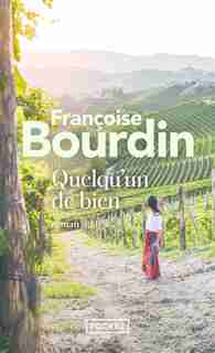 Quelqu'un de bien de FRANCOISE BOURDIN