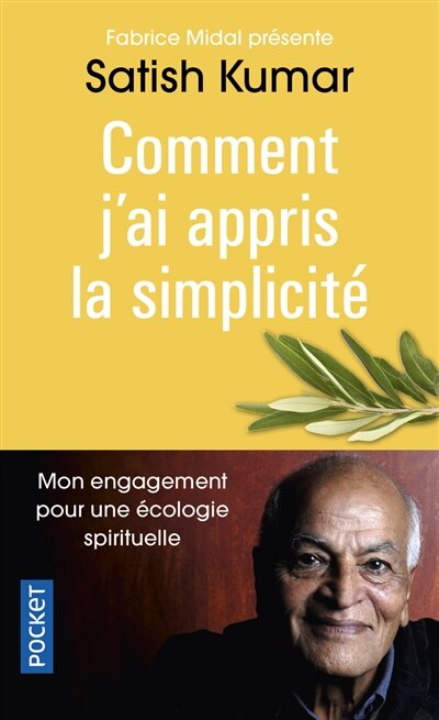 Front cover_Comment j'ai appris la simplicité : mon engagement pour une écologie spirituelle