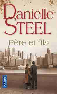 Père et fils de DANIELLE STEEL
