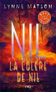 Nil Tome 3 La colère de Nil de Lynne Matson