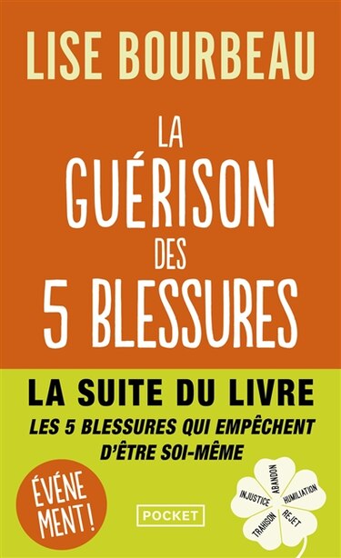 La Guerison Des 5 Blessures Book By Lise Bourbeau Mass Market Paperback Www Chapters Indigo Ca La Guerison Des 5 Blessures Book By Lise Bourbeau Mass Market Paperback Www Chapters Indigo Ca
