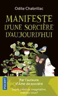Manifeste d'une sorcière d'aujourd'hui de Odile Chabrillac