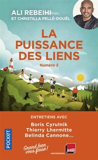 Front cover_La puissance des liens : entretiens avec Boris Cyrulnik, Thierry Lhermitte, Belinda Cannone...