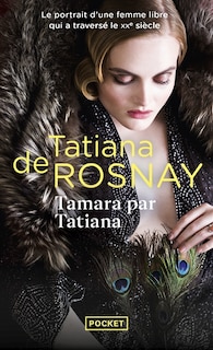 Front cover_Tamara par Tatiana : sur les traces de Tamara de Lempicka