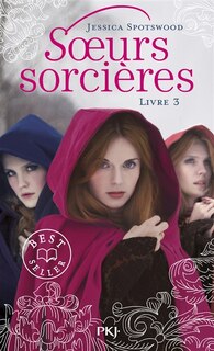 Soeurs sorcières Tome 3