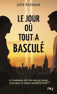 Front cover_Le jour o&ugrave; tout a bascul&eacute;
