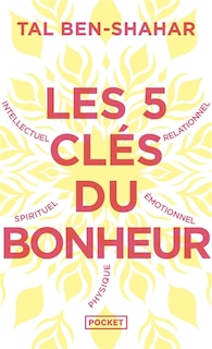 Front cover_Les 5 clés du bonheur : cultiver la résilience quoi qu'il arrive