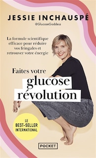 Front cover_Faites votre glucose révolution : la formule scientifique efficace pour réduire vos fringales et retrouver votre énergie