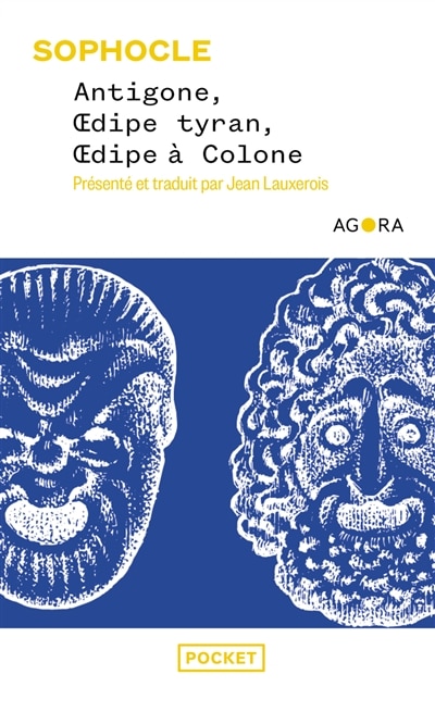 Couverture_Antigone ; Oedipe tyran ; Oedipe à Colone
