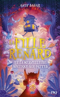 Front cover_La fille-renard et la merveilleuse boutique-sur-pattes