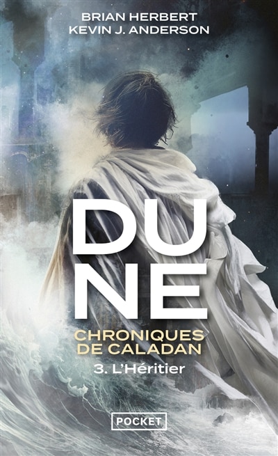 Couverture_Dune : chroniques de caladan - volume 3 l'heritier - tome 3