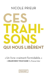 Couverture_Ces trahisons qui nous libèrent