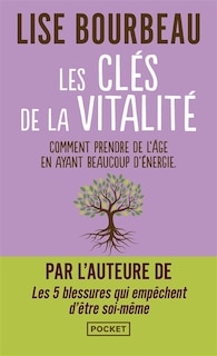Couverture_Les clés de la vitalité : comment prendre de l'âge en ayant beaucoup d'énergie