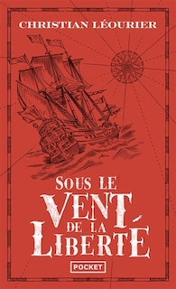 Couverture_Sous le vent de la liberté : intégrale