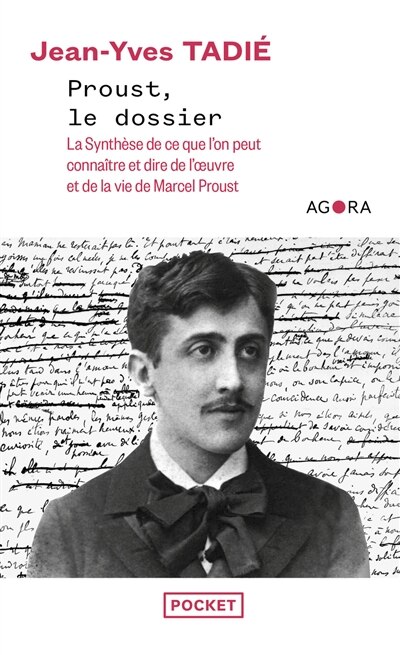 Front cover_Proust, le dossier : la synthèse de ce que l'on peut connaître et dire de l'oeuvre et de la vie de Marcel Proust