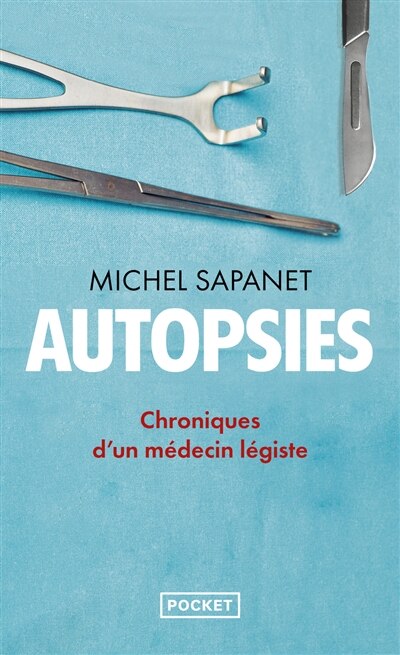 Couverture_Autopsies : chroniques d'un médecin légiste