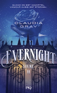 Evernight Tome 2