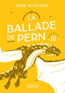 Front cover_La ballade de Pern : intégrale, Vol. 3