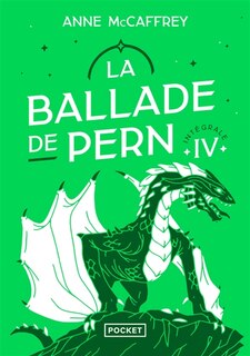 Front cover_La ballade de Pern : intégrale, Vol. 4