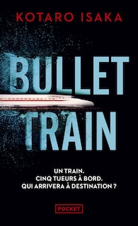 Bullet train