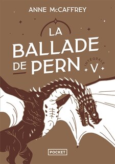 Couverture_LA BALLADE DE PERN INTÉGRALE TOME 5