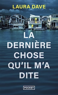 Front cover_La dernière chose qu'il m'a dite