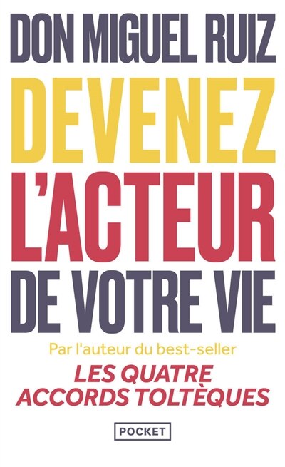 Front cover_Devenez l'acteur de votre vie : comment vivre une vie authentique