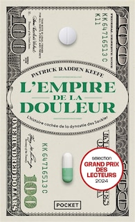 Front cover_L'empire de la douleur : l'histoire cachée de la dynastie des Sackler