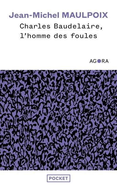 Front cover_Charles Baudelaire : l'homme des foules