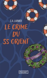 Front cover_Le club des amateurs de romans policiers - tome 2 le crime du ss orient