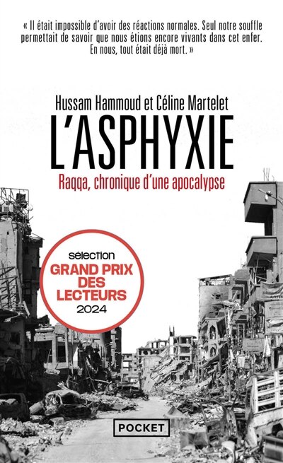 Front cover_L'asphyxie : Raqqa, chronique d'une apocalypse