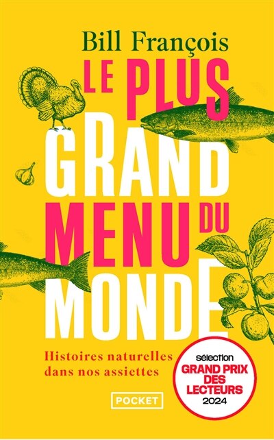 Front cover_Le plus grand menu du monde : histoires naturelles dans nos assiettes