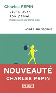 Front cover_Vivre avec son passé : une philosophie pour aller de l'avant