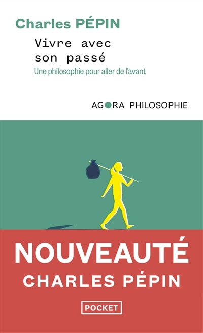 Front cover_Vivre avec son passé : une philosophie pour aller de l'avant