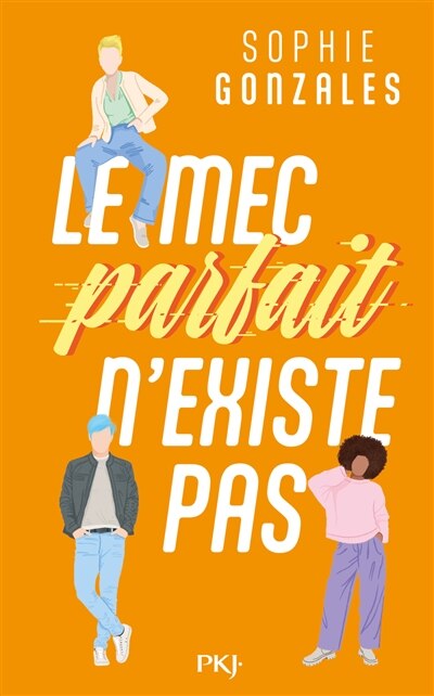 Front cover_Le mec parfait n'existe pas