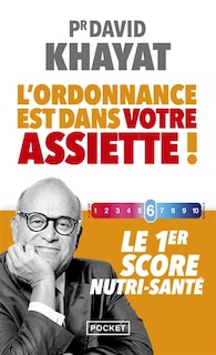 Front cover_L'ordonnance est dans votre assiette ! : le 1er score nutri-santé