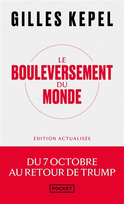 Couverture_Le bouleversement du monde : du 7 octobre au retour de Donald Trump