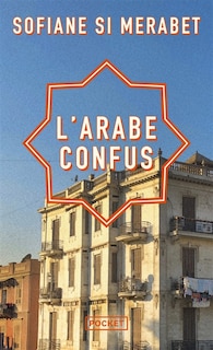 Front cover_L'Arabe confus : récit