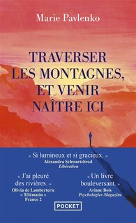 Front cover_Traverser les montagnes et venir naitre ici