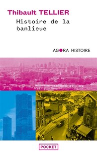 Couverture_Histoire de la banlieue