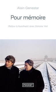 Couverture_Pour mémoire : retour à Auschwitz avec Simone Veil