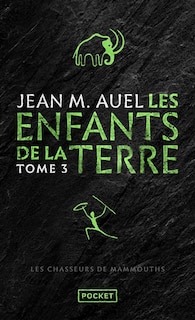 Front cover_Les enfants de la terre - tome 3 les chasseurs de  mammouths