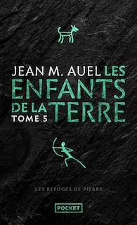Couverture_Les enfants de la terre - les refuges de pierre  (parties 1 et 2) - tome 5